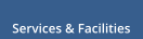 Services & Facilities
